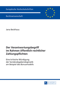 Der Verantwortungsbegriff im Rahmen öffentlich-rechtlicher Zahlungspflichten