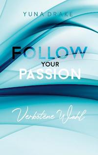 Follow your Passion