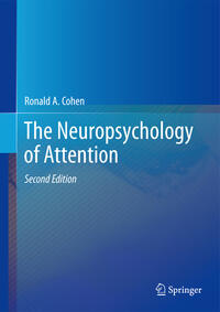 The Neuropsychology of Attention