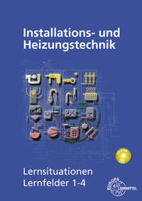 Installations- und Heizungstechnik Lernsituationen LF 1-4