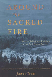 Around the Sacred Fire