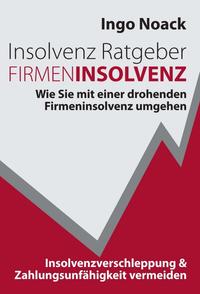 Insolvenz Ratgeber Firmeninsolvenz