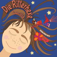 Die Ritterhexe Lucilla