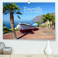 Teneriffa - Insel der Glückseligen (Premium, hochwertiger DIN A2 Wandkalender 2022, Kunstdruck in Hochglanz)