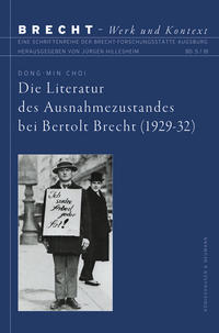 Die Literatur des Ausnahmezustandes bei Bertolt Brecht (1929–32)