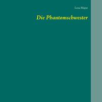 Die Phantomschwester