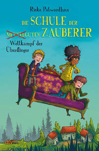 Die Schule der mittelguten Zauberer – Wettkampf der Überflieger