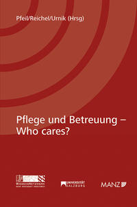 Pflege und Betreuung - Who cares?