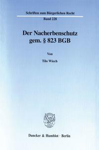 Der Nacherbenschutz gem. § 823 BGB.