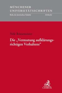 Die 'Vermutung aufklärungsrichtigen Verhaltens'