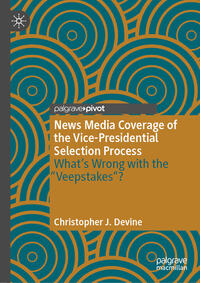 News Media Coverage of the Vice-Presidential Selection Process