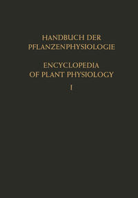 Genetische Grundlagen Physiologischer Vorgänge · Konstitution der Pflanzenzelle / Genetic Control of Physiological Processes · The Constitution of the Plant Cell