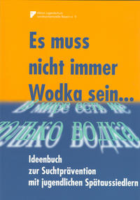 Es muss nicht immer Wodka sein...