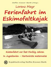 Ferienfahrt im Eskimofaltkajak