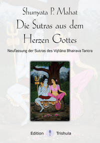 Die Sutras aus dem Herzen Gottes