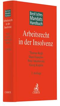 Beck'sches Mandatshandbuch Arbeitsrecht in der Insolvenz