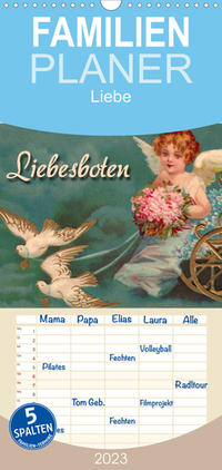 Familienplaner Liebesboten (Wandkalender 2023 , 21 cm x 45 cm, hoch)