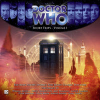 Doctor Who: Short Trips - Volume 1