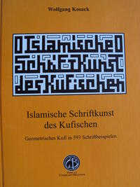 Islamische Schriftkunst des Kufischen