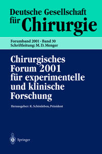 Chirurgisches Forum 2001 für experimentelle und klinische Forschung