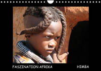 Faszination Afrika Himba (Wandkalender 2022 DIN A4 quer)