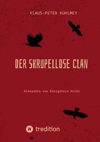 Der skrupellose Clan