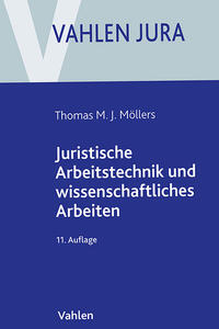 Juristische Arbeitstechnik und wissenschaftliches Arbeiten