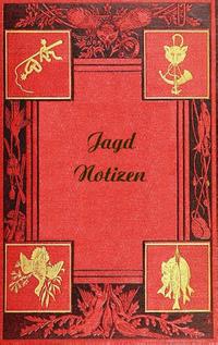 Jagd Notizen (Notizbuch)