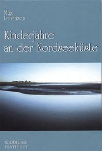 Kinderjahre an der Nordseeküste