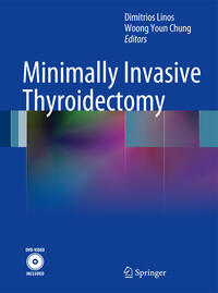 Minimally Invasive Thyroidectomy