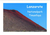 Lanzarote - Nationalpark Timanfaya (Wandkalender 2023 DIN A2 quer)