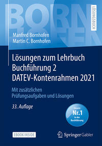 Lösungen zum Lehrbuch Buchführung 2 DATEV-Kontenrahmen 2021