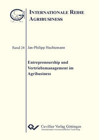 Entrepreneurship und Vertriebsmanagement im Agribusiness