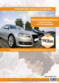 Fragenkatalog zum Automobilkaufmann/-frau (Printversion/Buch)