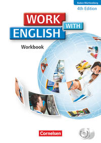 Work with English - 4th edition - Baden-Württemberg - A2/B1