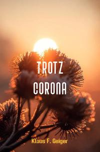 Trotz Corona