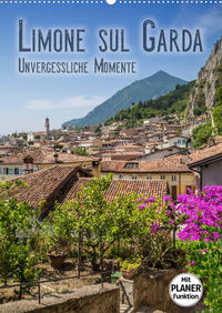 LIMONE SUL GARDA Unvergessliche Momente (Wandkalender 2023 DIN A2 hoch)