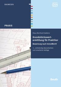 Grundstückswertermittlung für Praktiker - Buch mit E-Book