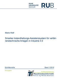 Smartes Instandhaltungs-Assistenzsystem für verfahrenstechnische Anlagen in Industrie 4.0