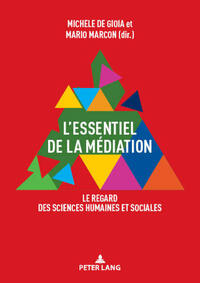 L’essentiel de la médiation