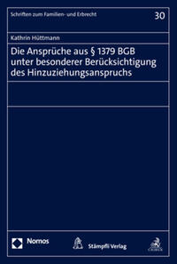 Die Ansprüche aus § 1379 BGB unter besonderer Berücksichtigung des Hinzuziehungsanspruchs