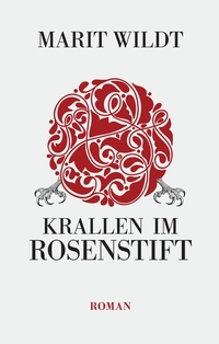 Krallen im Rosenstift