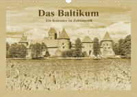 Das Baltikum - Ein Kalender im Zeitungsstil (Wandkalender 2023 DIN A3 quer)