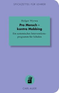 Pro Mensch – kontra Mobbing