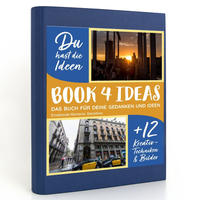 BOOK 4 IDEAS modern | Emotionale Momente: Barcelona., Notizbuch, Bullet Journal mit Kreativitätstechniken und Bildern, DIN A5