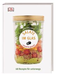 Salate im Glas - schnell & gesund