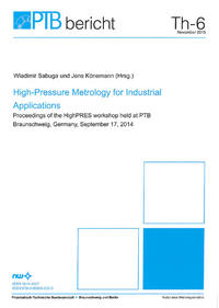 High-Pressure Metrology for Industrial Applications