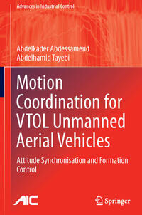 Motion Coordination for VTOL Unmanned Aerial Vehicles