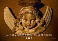 Engel auf dem Alten Friedhof in Freiburg – Wandkalender 2022