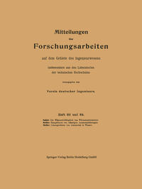 Mitteilungen über Forschungsarbeiten auf dem Gebiete des Ingenieurwesens